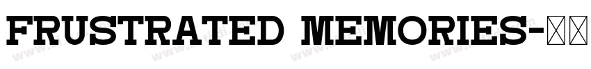 Frustrated memories字体转换